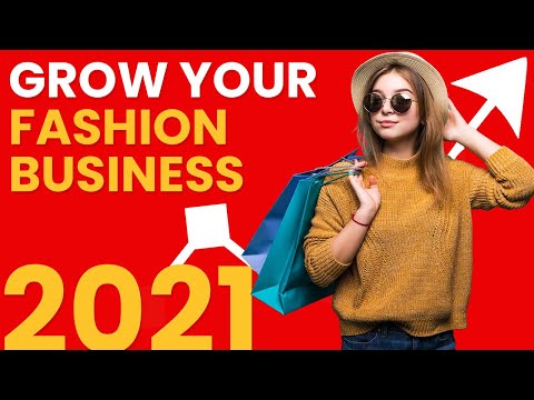 How To Boost Fashion Business in 2021?  [Best SEO Tips For Fashion Industry]