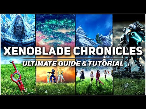 The Ultimate Xenoblade Chronicles Guide – Everything You Need to Know! (ft. Xenotubers)