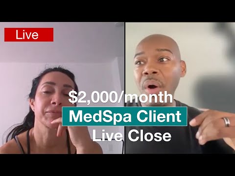 Close a $2000/month MedSpa Client with These Proven Strategies