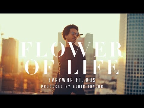evrYwhr - Flower Of Life ft. Kayo Genesis