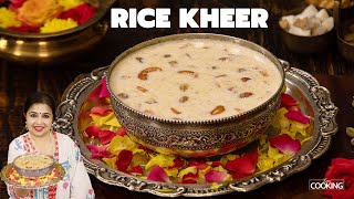 Kheer Recipe | Rice Kheer Recipe | Rice Payasam | Indian Festival Sweet