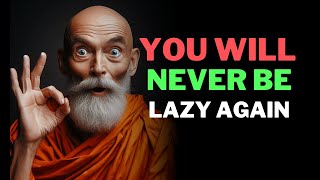 Unlock the Ancient Zen Secret to Overcoming Laziness – This Will Change Your Life Forever!