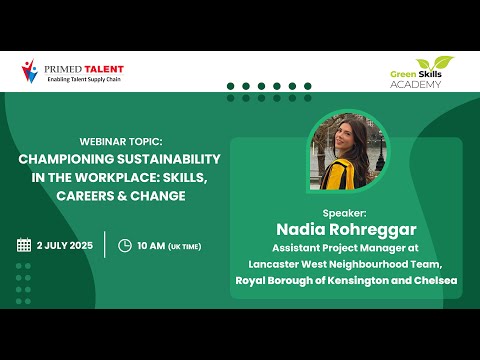 Championing Sustainability in the Workplace: Skills, Careers & Change | Nadia Rohregger | Webinar