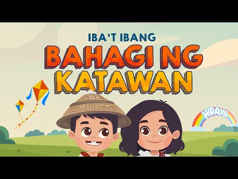 IBA'T IBANG BAHAGI NG KATAWAN | Parts of the Body |  Hiraya TV