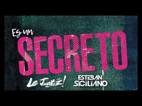 Plan B - Es Un Secreto (Siciliano Ft. Le Juarez After Mix)
