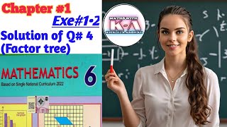 Mahts Grade 6 || Exercise# 1•2 'question # 4  (Factor tree) || Maths in Urdu Hindi