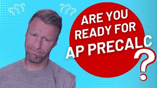 Are you ready for AP Precalculus??? The Prerequisites you NEED to Know!