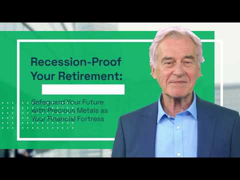 Recession-Proof Your Retirement: A Guide to Protecting Your Savings with Precious Metals
