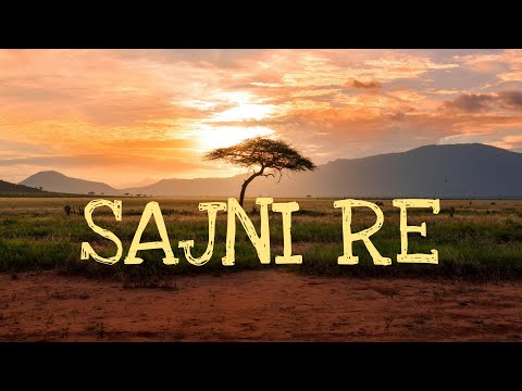 O sajni re Kaise katey din raat Kaise O tujhse baat Teri yaad satave re (Lyrics) Sajni Arijit Singh