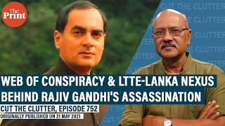 35 years after Rajiv Gandhi's assassination, story of conspiracy & LTTE-Lanka nexus that killed him