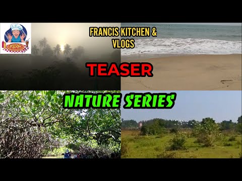 Nature Series - TEASER | Nature Shots | VMG'S Kitchen & Vlogs