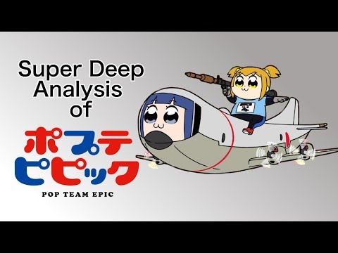 [APRIL FOOLS 2018] Super Deep Analysis of Pop Team Epic (2018)