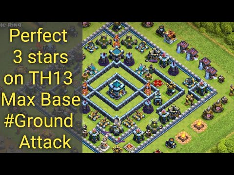 Three star attack on max TH13 base. Ground attack.