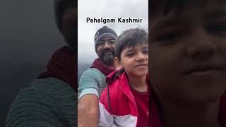 Pahalgam Kashmir, Before Attack 😢 #fatherson #kashmir #pahalgam #terrorattacks #shorts #jammukashmir