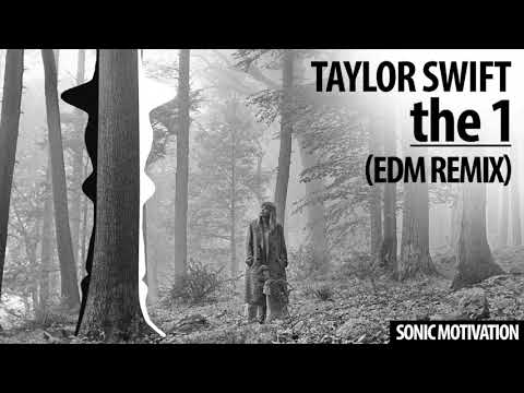 Taylor Swift - the 1 (EDM Remix)