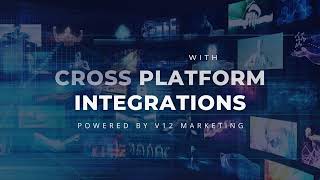 Cross Platform Integrations Services | V12 Marketing