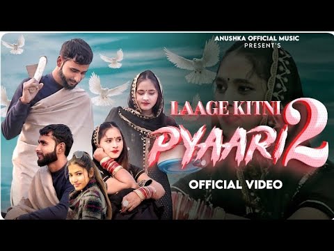 laage kitni pyari 2 (official video) Newharyanvisong  Anushka Insa letest haryanvi song chini kesong