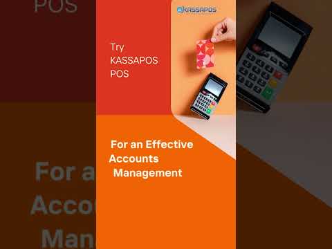 Effective Accounts Management with KASSAPOS POS