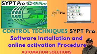 CONTROL TECHNIQUES: SYPT Pro Software Installation and online activation Procedure.
