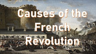 Causes of the French Revolution @quicknote