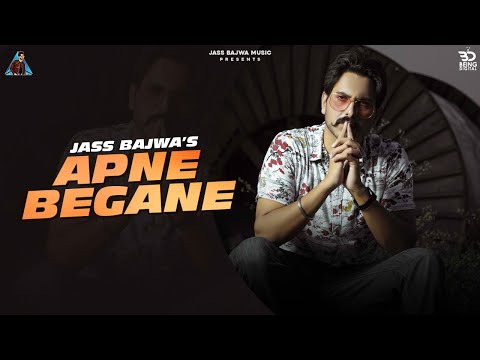 Apne Begane | Official Audio | Jass Bajwa | Punjabi Music 2020 #JassBajwaMusic