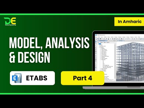 Building Model,analysis & Design by Etabs part 4 in amharic