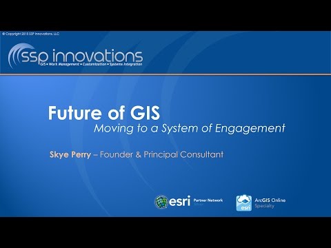 Future of GIS - Moving to a System of Engagement