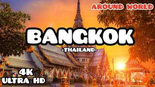 Bangkok 4K | #aroundtheworld | Around the world 4k | #aroundworld | Thailand 4K | Around World 4K