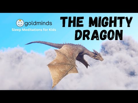 Sleep Story for Children | THE MIGHTY DRAGON | Sleep Meditation for Kids