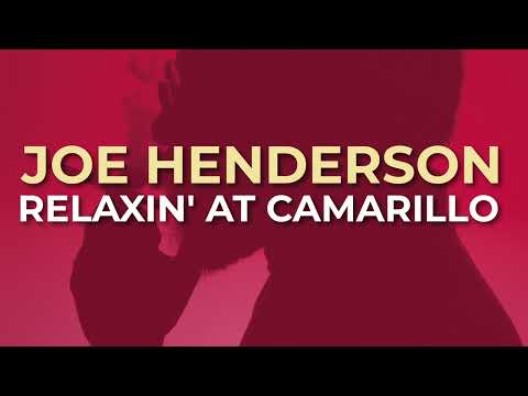 Joe Henderson - Relaxin' At Camarillo (Official Audio)