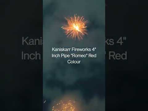 Kaniskarr Fireworks 4" Inch pipe "Romeo" Beautiful Red ♥️ colour single shot.. Bhagya Rekha Crackers