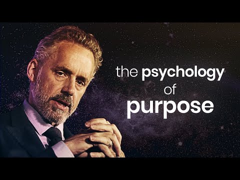 The Psychology of Purpose | Best Life Advice | Jordan Peterson