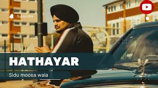 Hathyar - Sidhu Moose Wala ( Slowed + Reverb ) | Hathyar Sidhu Moose Wala Slowed & Reverb