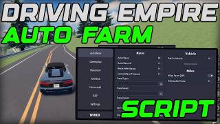 [🚗NEW VEHICLES] Driving Empire Script Gui Auto Farm, Auto Race & Max Speed - Roblox 2026