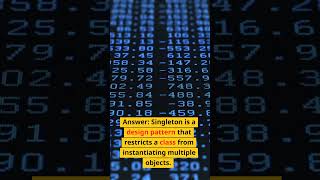 What is the Singleton Design Pattern?   Tech Interview Question 19 of 100: