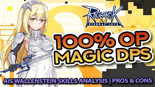 AIS WALLENSTEIN: 100% OP Magic DPS! ~ Skills Analysis + Pros & Cons