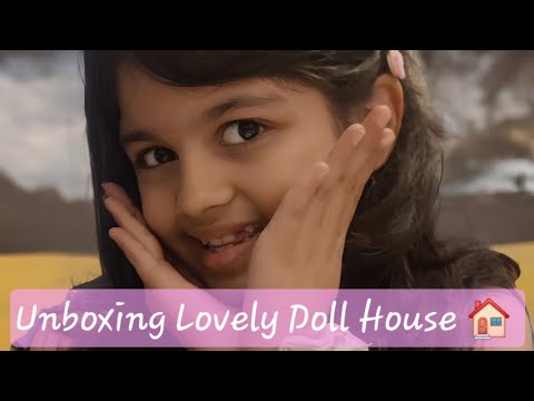 Unboxing Lovely Doll House!! 🏠🤩🥰