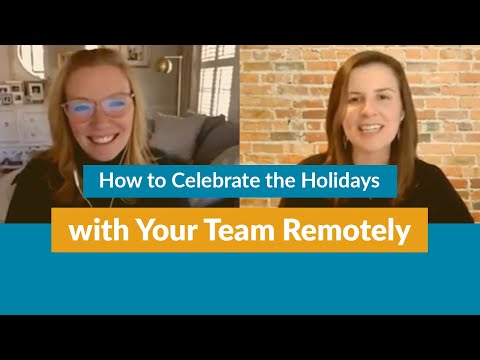 Remote Team Culture: Holiday Edition