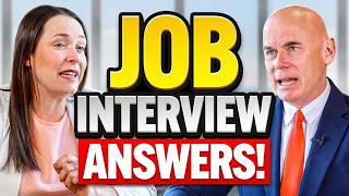 TOP 10 INTERVIEW QUESTIONS & ANSWERS! (How to ANSWER the TOUGHEST Interview Questions!)
