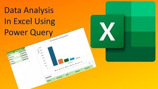 Data Analysis using Excel Power Query (Extract Transform Load)