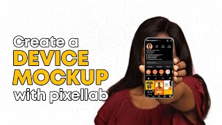 Creating Stunning Device Mockups with Pixellab: Smartphone Design Tutorial🔥🔥🔥😱