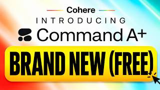 This NEW Cohere Command A+ is a GAME CHANGER!🤯