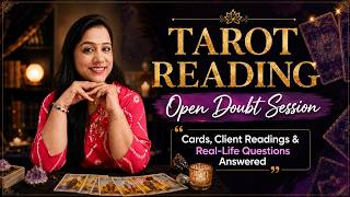 Tarot Reading Open Doubt Session 🔮 | Cards, Client Readings & Real-Life Questions Answered