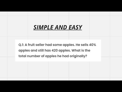 Percentage Question: How to Solve percentages with complete solution