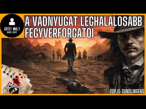 A Vadnyugat leghalálosabb fegyverforgatói - Pisztolyhősök történetei