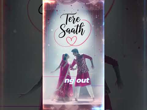Tere Saath – Official Teaser | Hindi Romantic Song #hindisong  #romantic