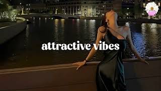 baddie playlist I attractive vibes