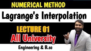Numerical Method  | Lecture 01 | Lagrange Interpolation|PRADEEP SIR