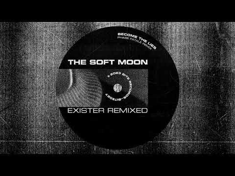 The Soft Moon - Become The Lies (Phase Fatale remix)