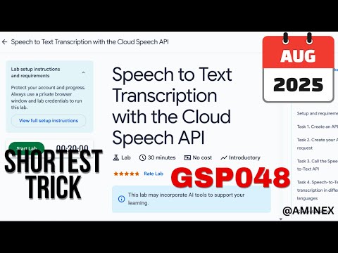 [NEW 2025] Speech to Text Transcription with the Cloud Speech API | #GSP048 | #qwiklabs | #arcade